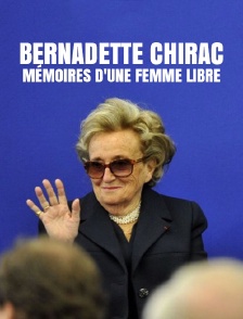 Bernadette Chirac, mémoires d'une femme libre