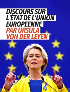 Discours sur l'État de l'Union européenne par Ursula von der Leyen