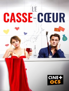 CINÉ Cinéma - Le casse coeur en replay