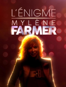 L'énigme Mylène Farmer