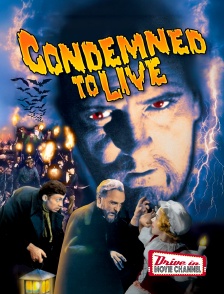 Condemned To Live