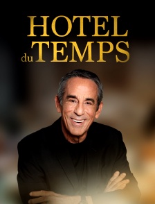Hôtel du Temps : l'aventure continue
