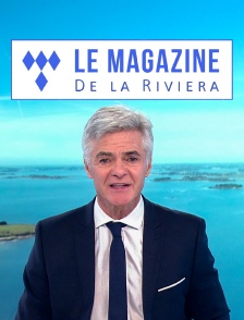 Le magazine de la Riviera