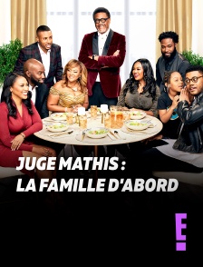 Juge Mathis : la famille d'abord