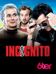 6ter - Incognito