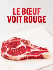 Le boeuf voit rouge