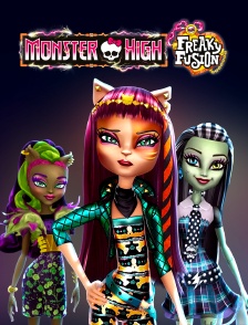 Monster High : Fusion monstrueuse
