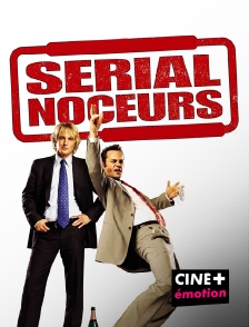 CINE+ Emotion - Serial noceurs