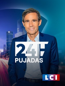LCI - La Chaîne Info - 24H PUJADAS