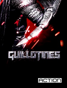 Action - Guillotines