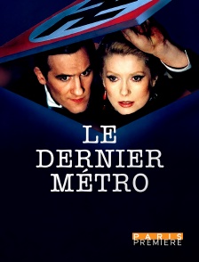 Paris Première - Le dernier métro