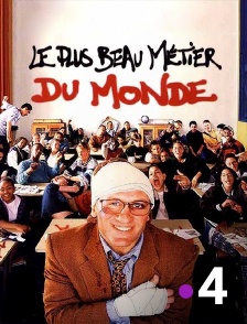 Le plus beau métier du monde