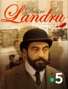 France 5 - Désiré Landru