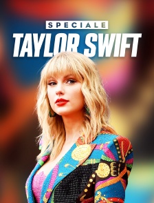 Spéciale Taylor Swift