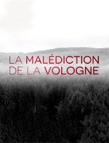 La malédiction de la Vologne