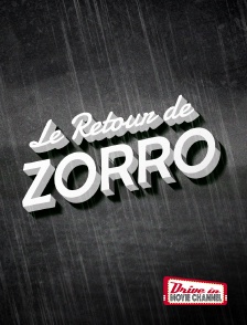 Drive-in Movie Channel - Le Retour de Zorro