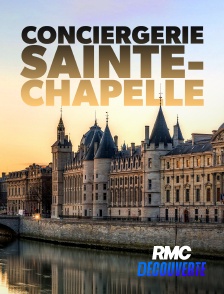 RMC Découverte - Conciergerie, Sainte-Chapelle