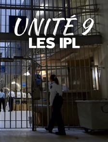 Unité 9, les IPL