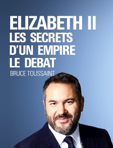 Elizabeth II, les secrets d'un empire, le débat