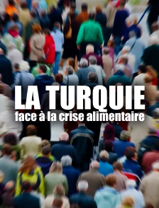 La Turquie face à la crise alimentaire