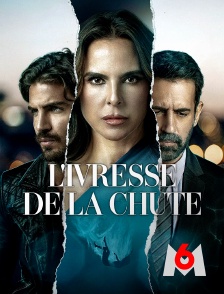 M6 - L'ivresse de la chute