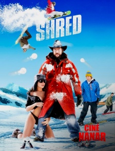 Ciné Nanar - SHRED