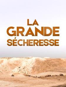 La grande sécheresse