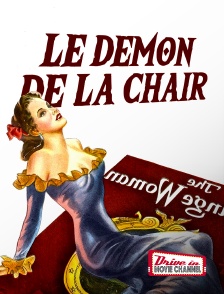 Drive-in Movie Channel - Le démon de la chair