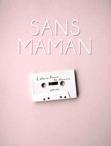 Sans maman