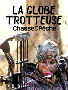 La Globe Trotteuse Chasse & PĂŞche