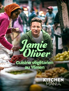 KITCHEN MANIA - Jamie Oliver cuisine végétarien