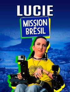 Lucie, mission Brésil