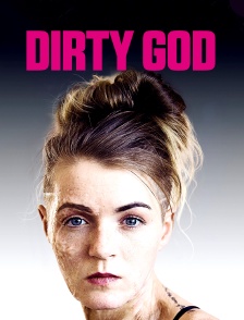 Dirty God