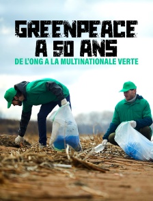 Greenpeace a 50 ans : De l'ONG à la multinationale verte