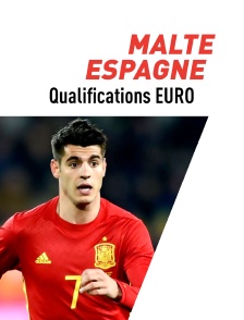 Football - Qualifications EURO 2020 : Malte / Espagne
