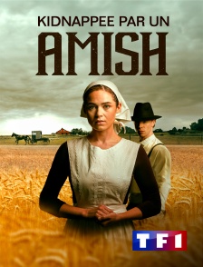 TF1 - Kidnappée par un Amish