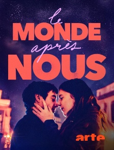 Arte - Le Monde après nous