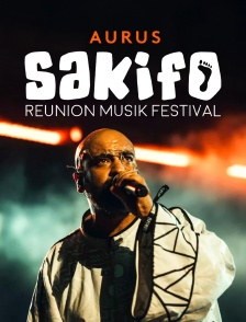 Aurus, Sakifo Musik Festival