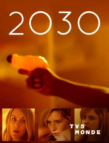 TV5MONDE - 2030