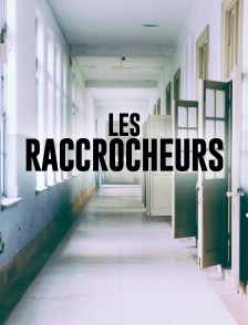 Les raccrocheurs