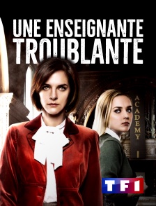 TF1 - Une enseignante troublante