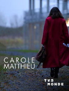 TV5MONDE - Carole Matthieu