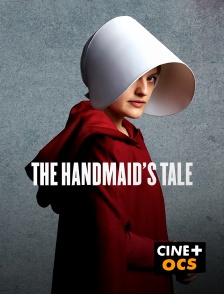 CINÉ Cinéma - The Handmaid's Tale