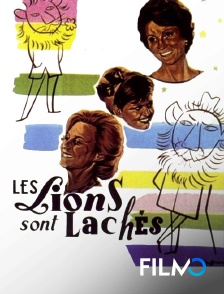 FilmoTV - Les lions sont lâchés