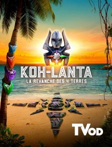 TVOD - Koh-Lanta : La revanche des 4 Terres