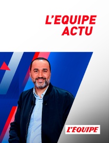 L'Equipe - L'Equipe actu