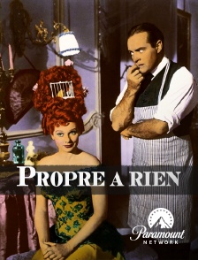 Paramount Network - Propre à rien