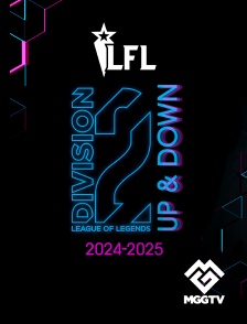 MGG TV - LFL UP AND DOWN 2024-2025