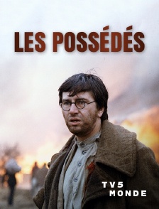 TV5MONDE - Les possédés