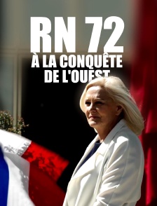 RN 72, à la conquête de l'Ouest